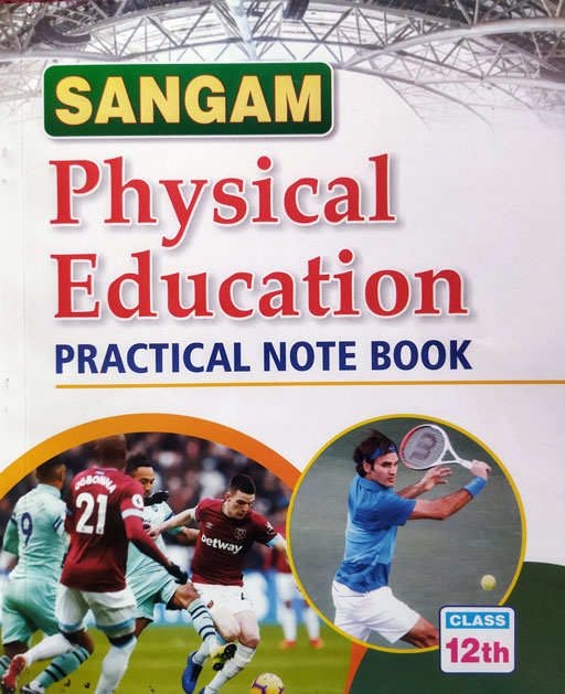 Physical Education Practical Notebook Class 12th